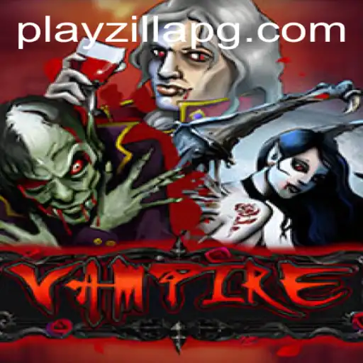 Discover the Thrills of 'Vampire': Dive into the World of High Stakes and Strategy